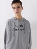 Careful Sweatshirt